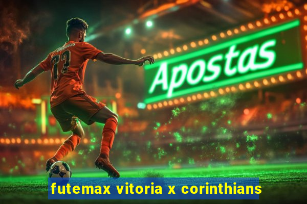 futemax vitoria x corinthians